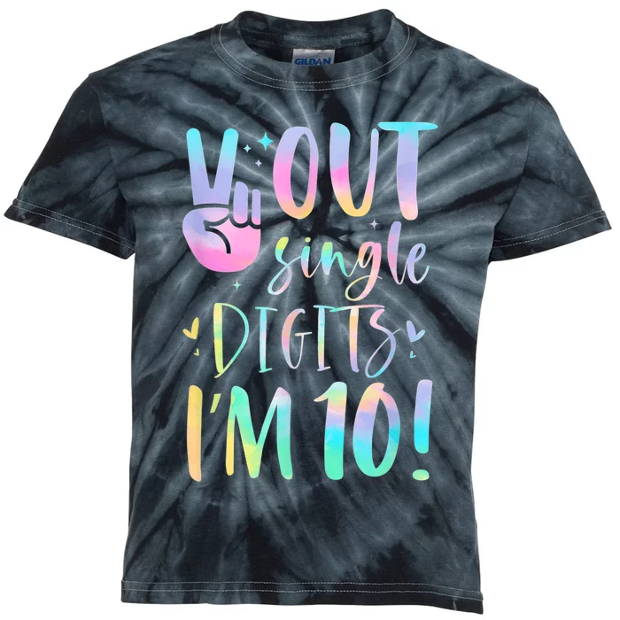 Funny Peace Out Single Digits I'm 10 Year Old 10th Birthday Kids Tie-Dye T-Shirt