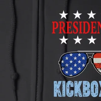 Funny President Of Kickboxing Phrase Kickboxing Beginners Full Zip Hoodie