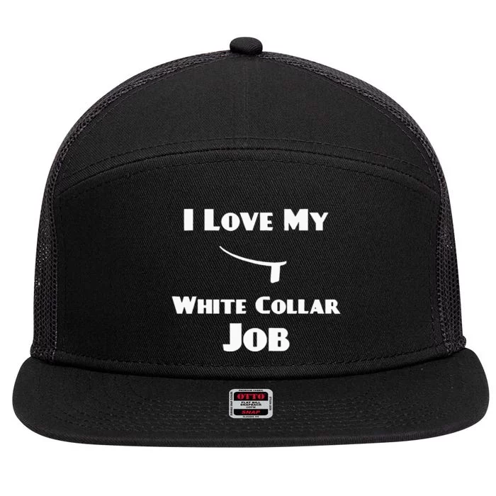 Funny Priest Ordination I Love My White Collar Job 7 Panel Mesh Trucker Snapback Hat