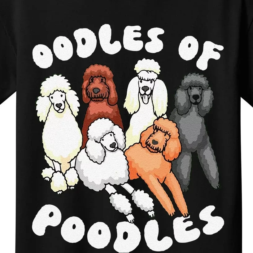 Funny Poodle Oodles Of Poodles Poodle Lover Kids T-Shirt