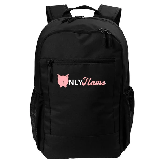 Funny Pig Only Hams Funny Pork Pig Farmer Daily Commute Backpack