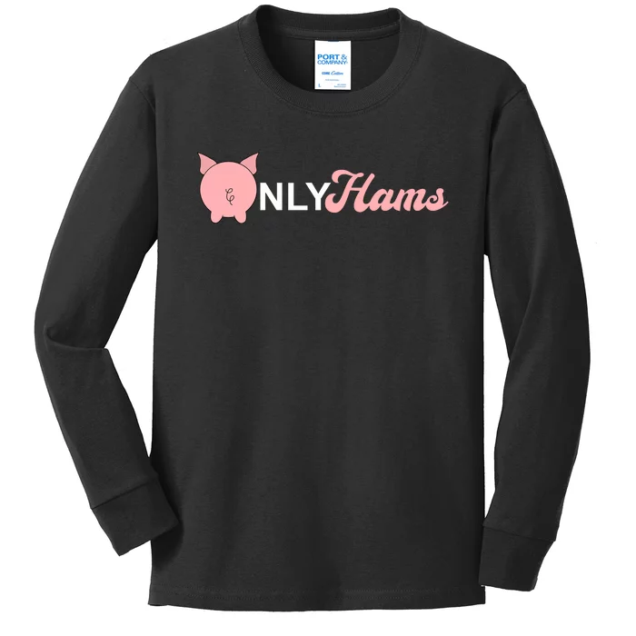 Funny Pig Only Hams Funny Pork Pig Farmer Kids Long Sleeve Shirt