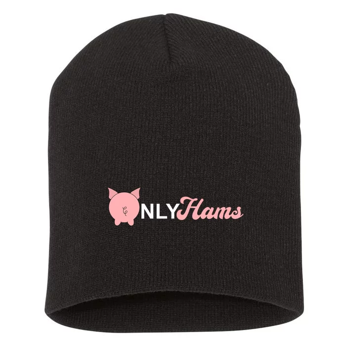 Funny Pig Only Hams Funny Pork Pig Farmer Short Acrylic Beanie