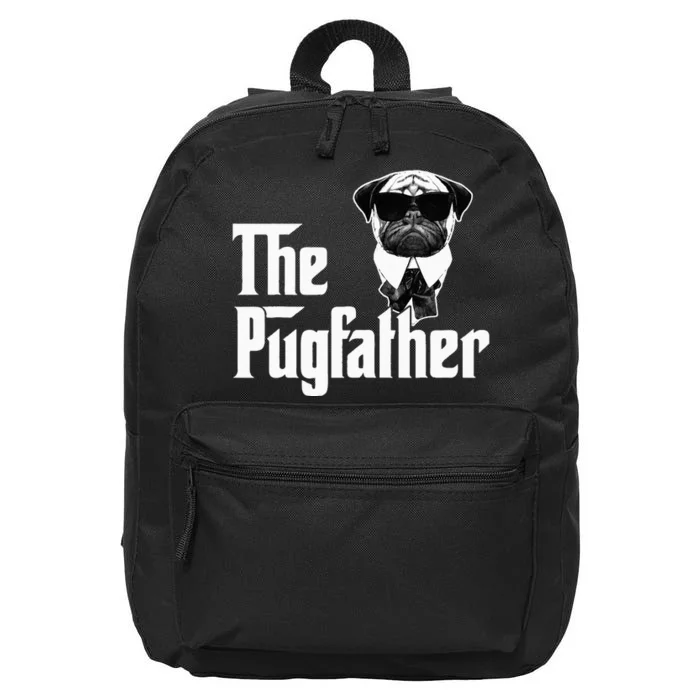 Funny Pug Owner The Pugfather Father Gift Dog Lovers Owner 16 in Basic Backpack