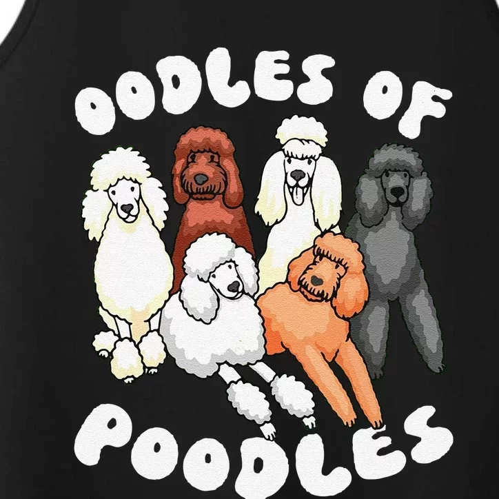 Funny Poodle Oodles Of Poodles Poodle Lover Performance Tank