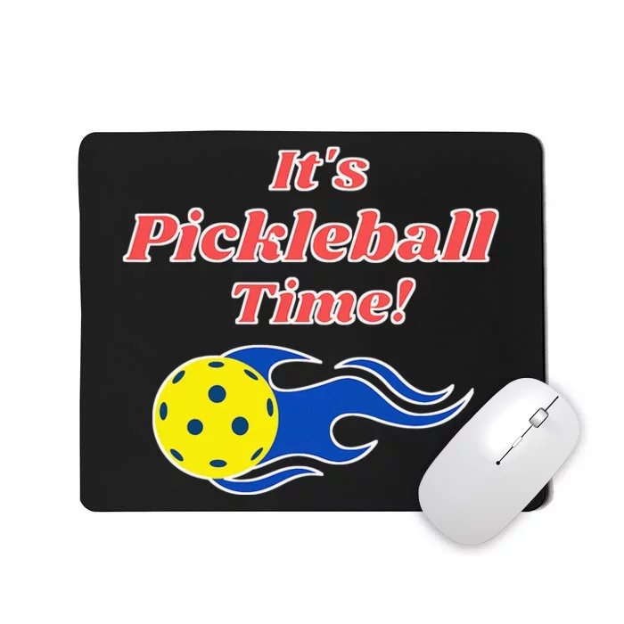 Funny Pickleball Pun for Pickleball Player Mousepad