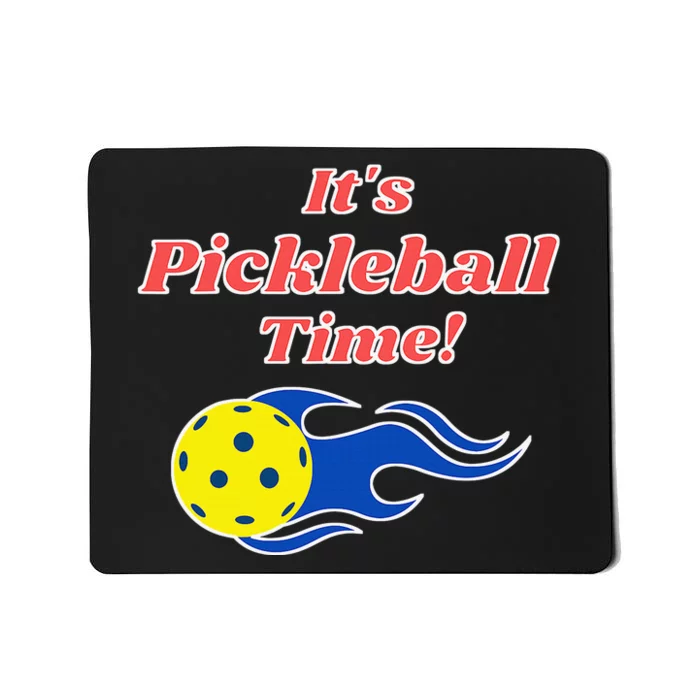 Funny Pickleball Pun for Pickleball Player Mousepad