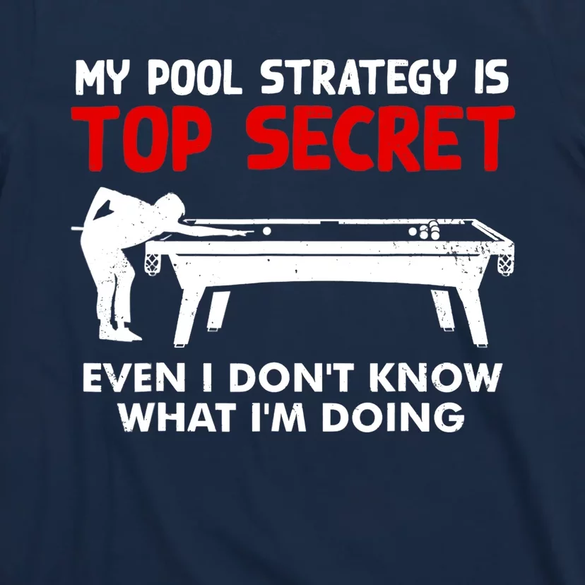 Funny Pool Player Billiards Gift T-Shirt