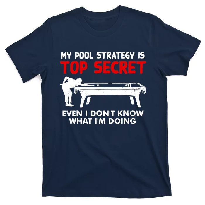 Funny Pool Player Billiards Gift T-Shirt