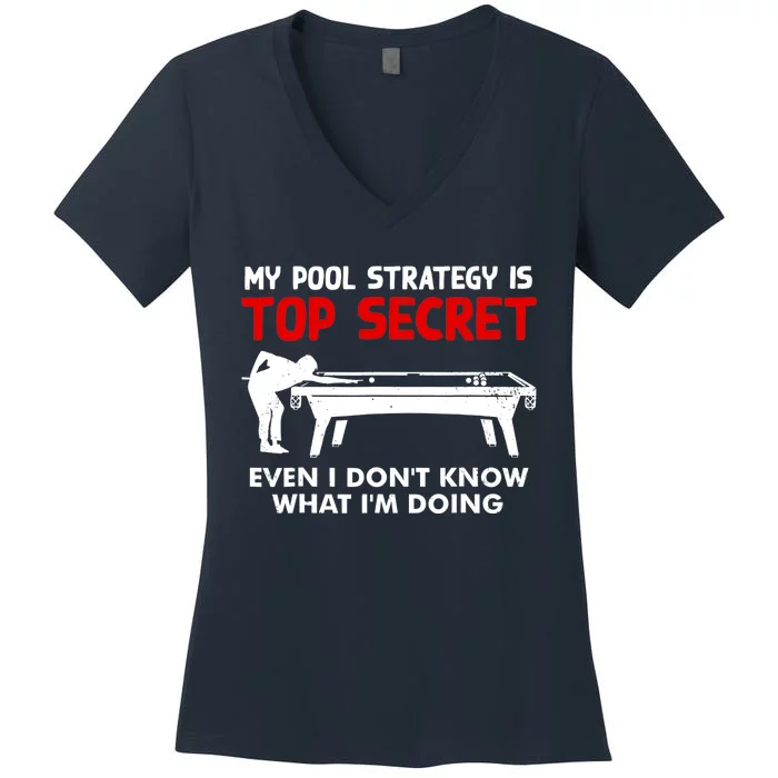 Funny Pool Player Billiards Gift Women's V-Neck T-Shirt