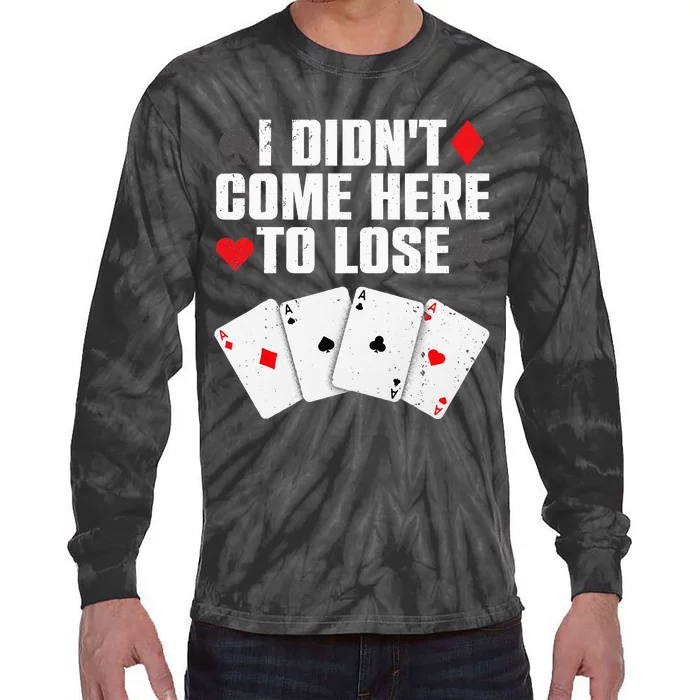 Funny Poker Player Design For Men Women Gamblers Poker Lover Tie-Dye Long Sleeve Shirt