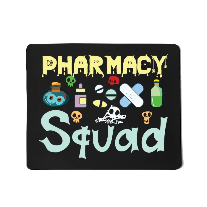 Funny Pills Pharmacist Pharmacy Squad Halloween Costume Mousepad