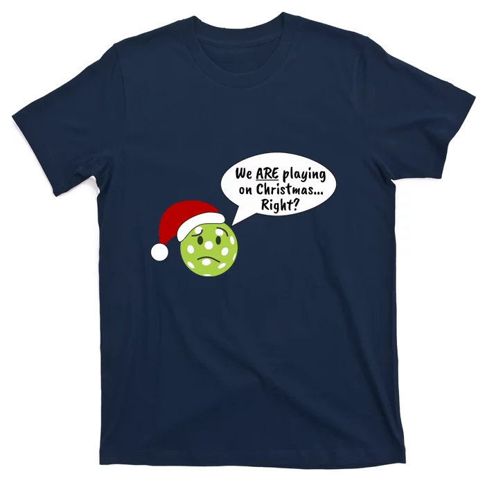 Fun Pickleball | Pickleball Christmas | Pickleball Holiday | Great Pickleball T-Shirt