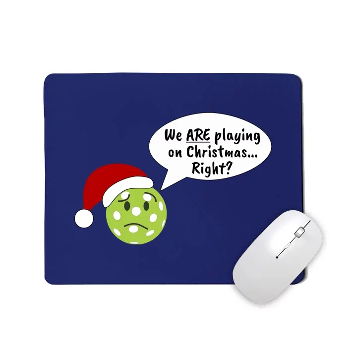 Fun Pickleball | Pickleball Christmas | Pickleball Holiday | Great Pickleball Mousepad