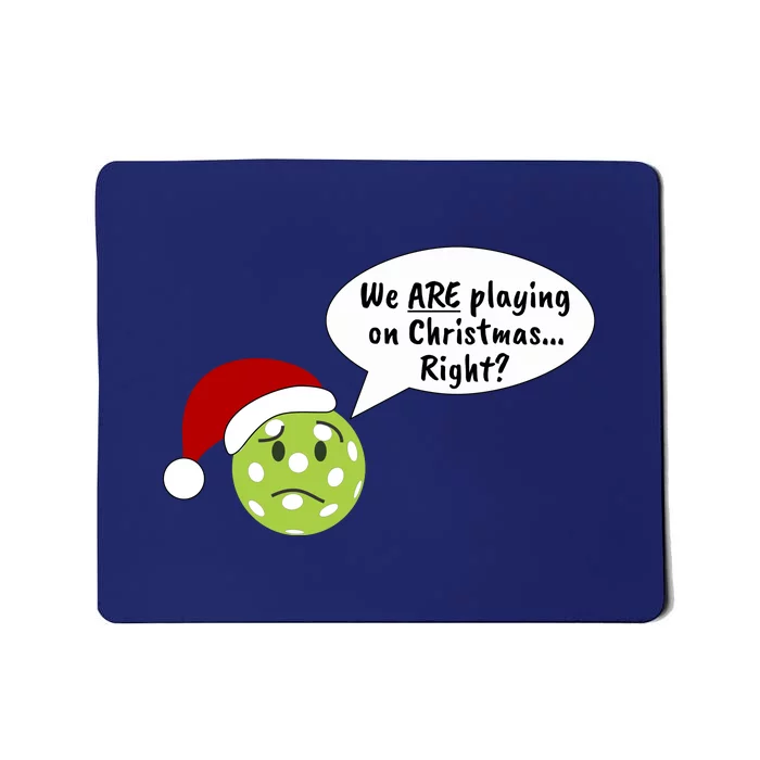 Fun Pickleball | Pickleball Christmas | Pickleball Holiday | Great Pickleball Mousepad