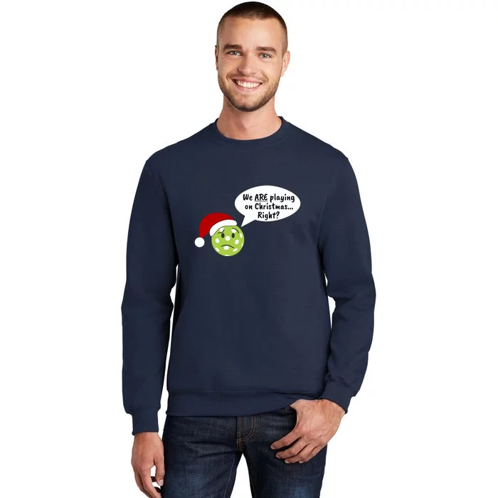 Fun Pickleball | Pickleball Christmas | Pickleball Holiday | Great Pickleball Tall Sweatshirt