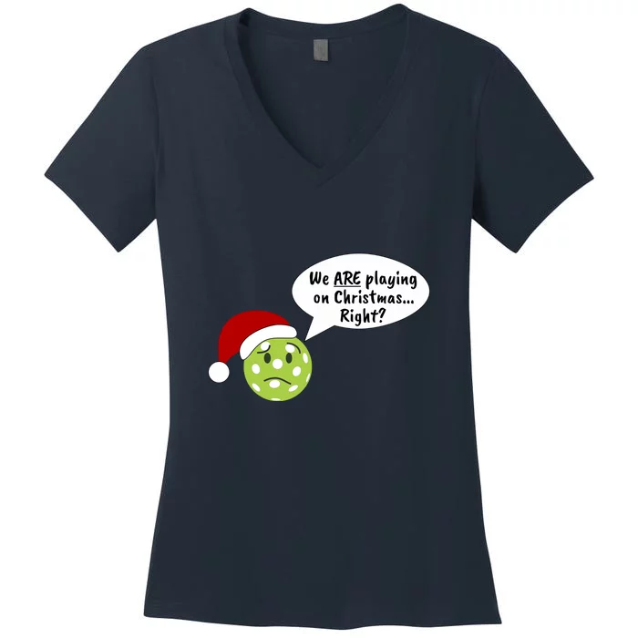 Fun Pickleball | Pickleball Christmas | Pickleball Holiday | Great Pickleball Women's V-Neck T-Shirt