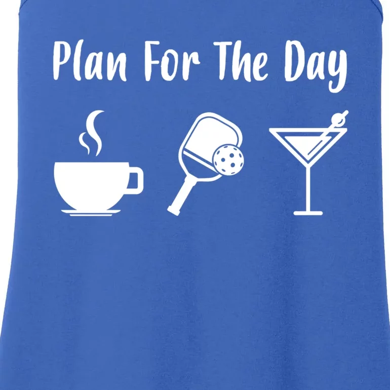 Funny Pickleball Plan For The Day Pickleball Coffee Martini Gift Ladies Essential Tank