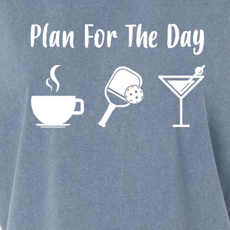 Funny Pickleball Plan For The Day Pickleball Coffee Martini Gift Garment-Dyed Women's Muscle Tee