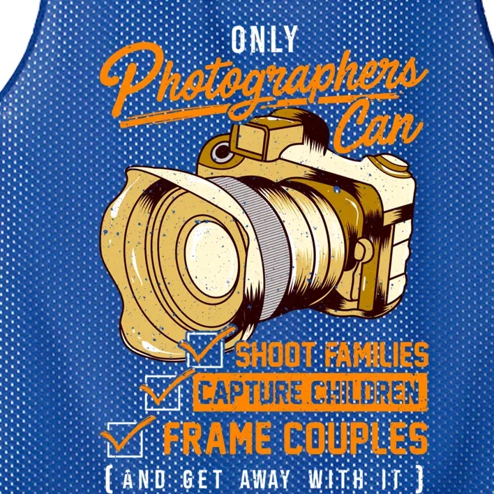 Funny Photographers Photography Camera Sayings Quote Gift Mesh Reversible Basketball Jersey Tank