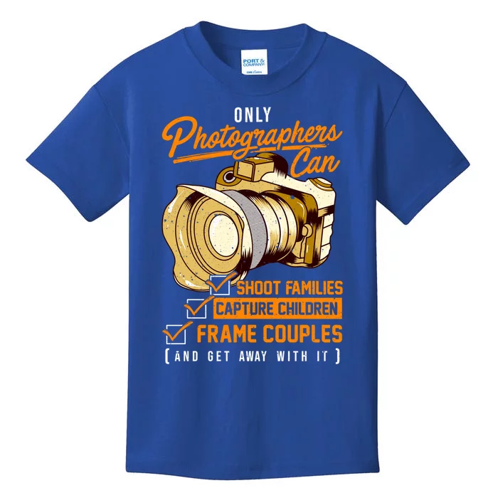 Funny Photographers Photography Camera Sayings Quote Gift Kids T-Shirt