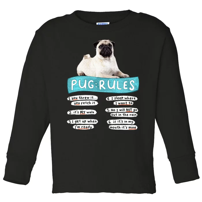 Funny Pug Pug Rules Pug Lover Pug Owner Toddler Long Sleeve Shirt