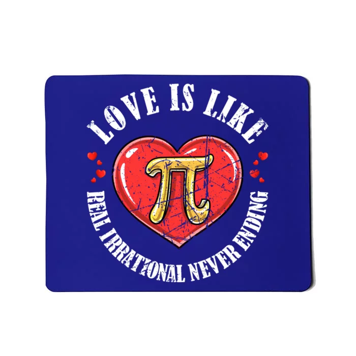 Funny Pi Pun Love Quote Cool Gift Retro Art Cool Gift Pi Day Math Lover Joke Fun Mousepad