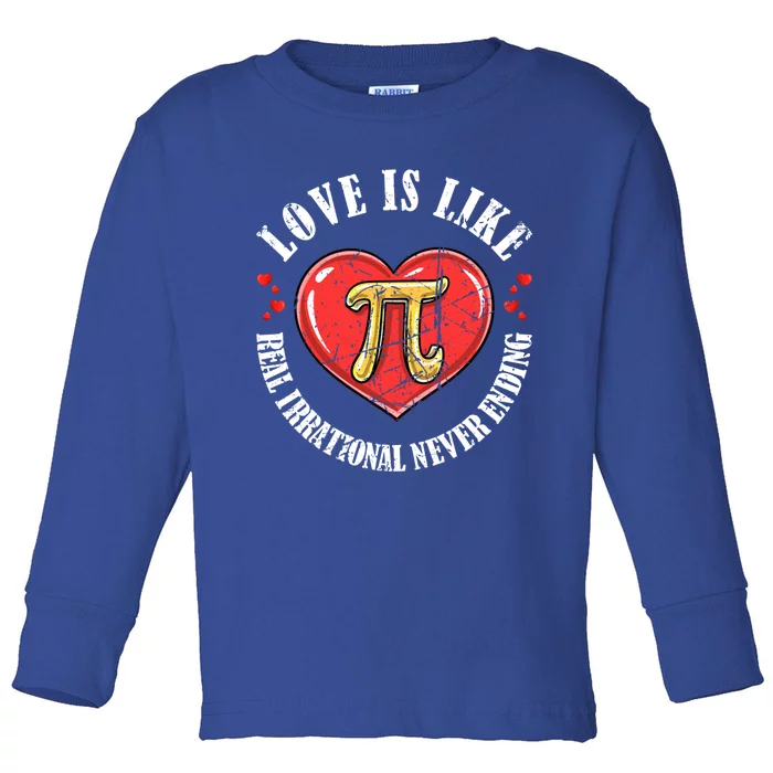 Funny Pi Pun Love Quote Cool Gift Retro Art Cool Gift Pi Day Math Lover Joke Fun Toddler Long Sleeve Shirt