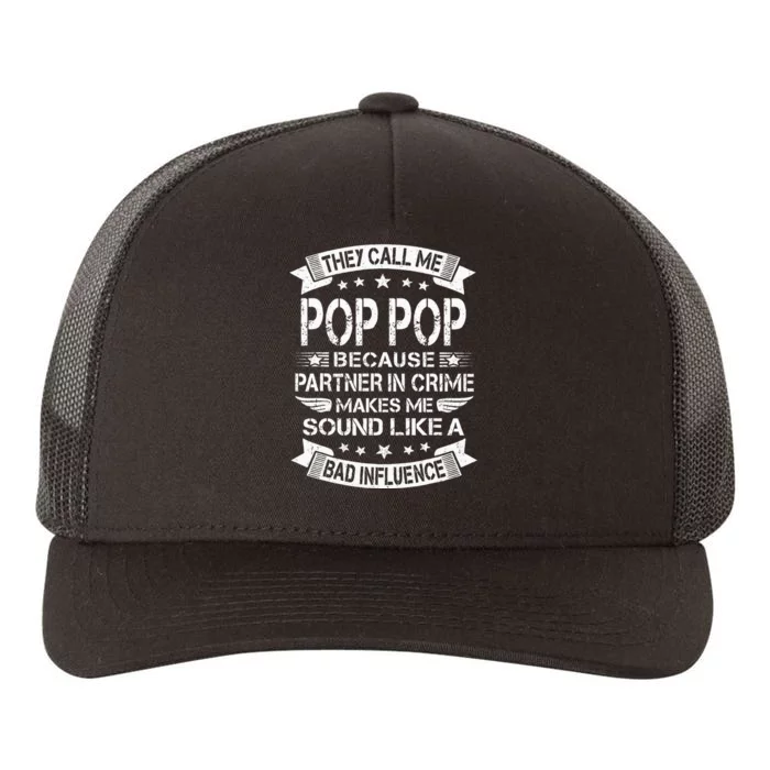 Funny Pop Pop Pop Pop Partner In Crime Dad Fathers Day Yupoong Adult 5-Panel Trucker Hat