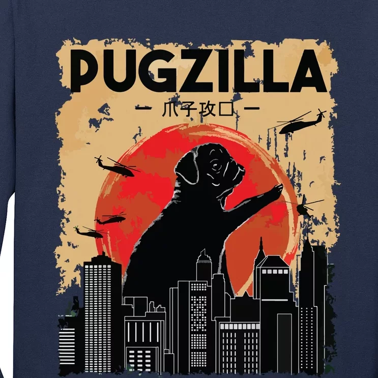 Funny Pug Pugzilla Funny Dog Pug Long Sleeve Shirt