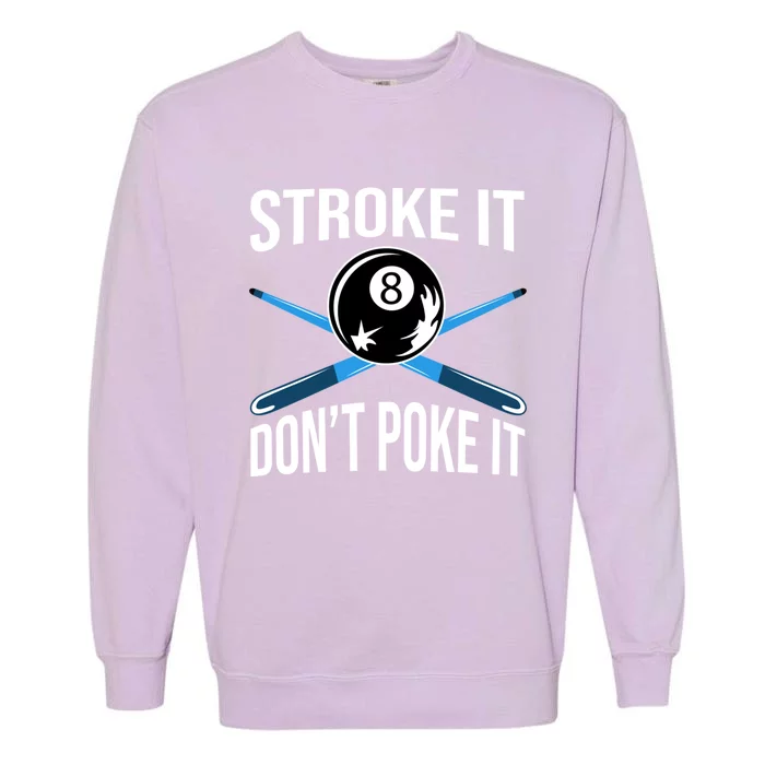 Funny Pool Player Billard 8ball Gift Garment-Dyed Sweatshirt