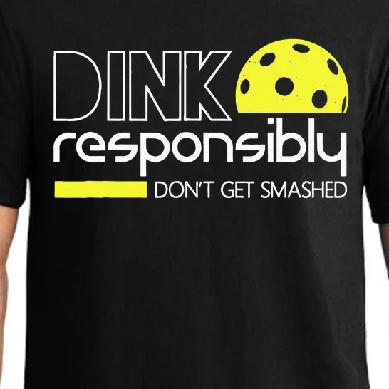 Funny Pickleball Player Dink Responsibly Don't Get Smashed Pajama Set