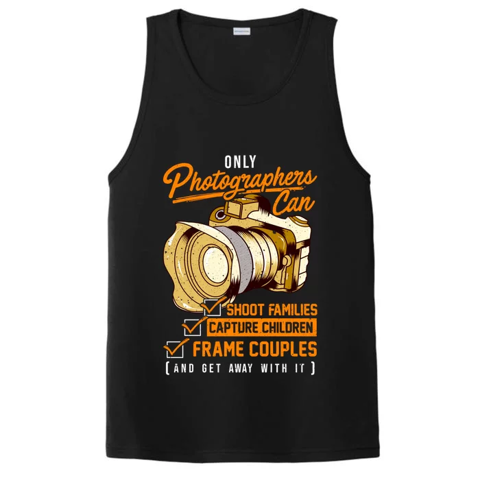 Funny Photographers Photography Camera Sayings Quote Gift Performance Tank