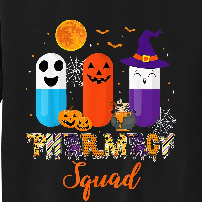 Funny Pills Pharmacy Pharmacist Squad Halloween Costume Tall Sweatshirt