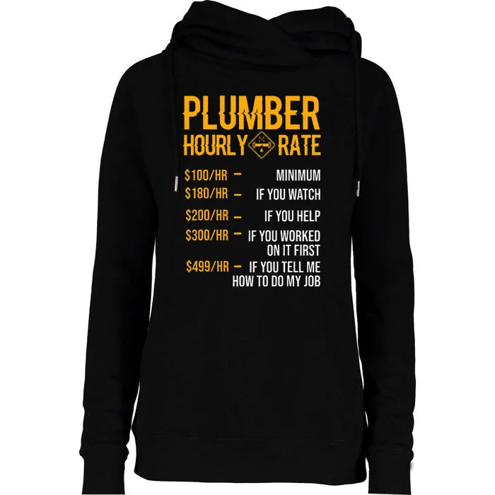 Funny Plumber Plumber Hourly Rate Plumber Womens Funnel Neck Pullover Hood