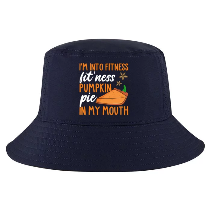 Fitness Pumpkin Pie In My Mouth Thanksgiving Day Gift Cool Comfort Performance Bucket Hat