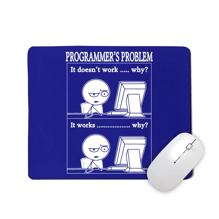 Funny Programmers Problem Fun Developer Gift Mousepad