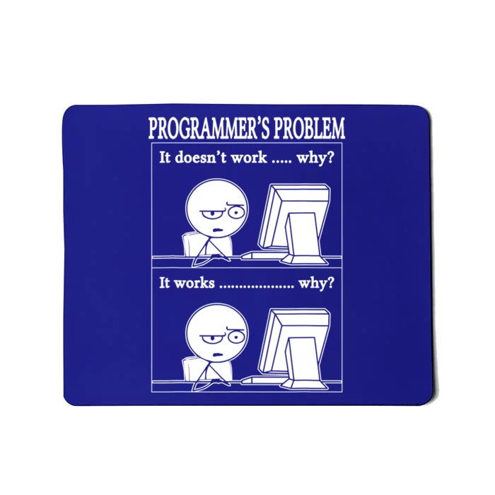 Funny Programmers Problem Fun Developer Gift Mousepad