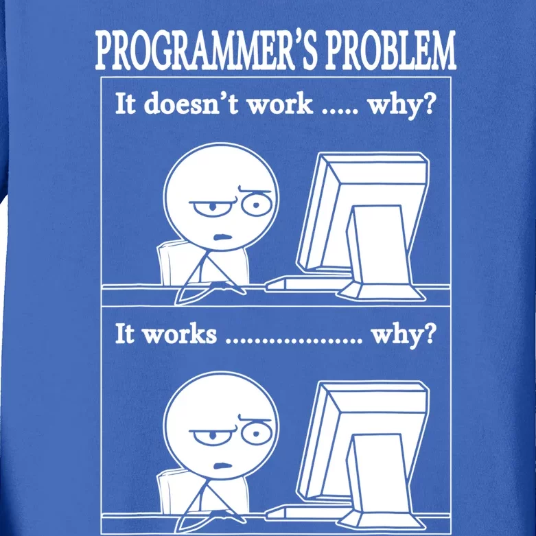 Funny Programmers Problem Fun Developer Gift Kids Long Sleeve Shirt