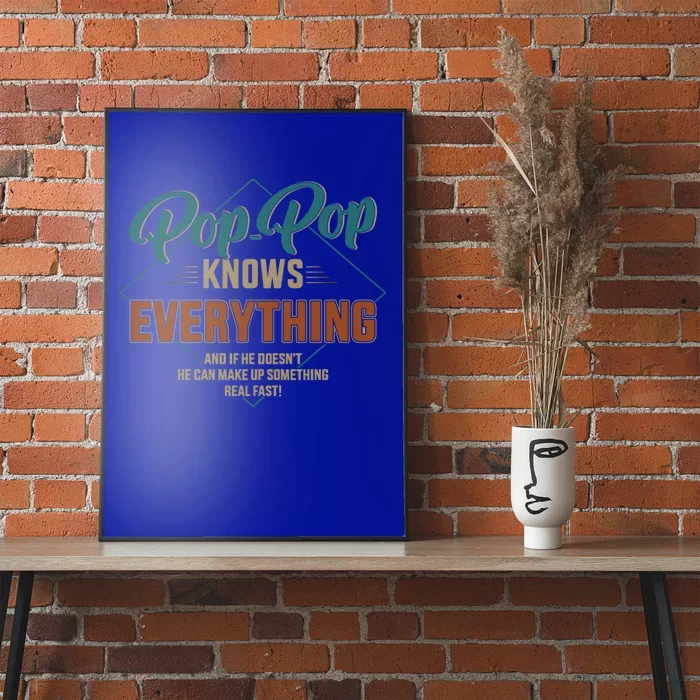 Funny Pop Pop Knows Everything For Grandpa And Father's Day Gift Poster