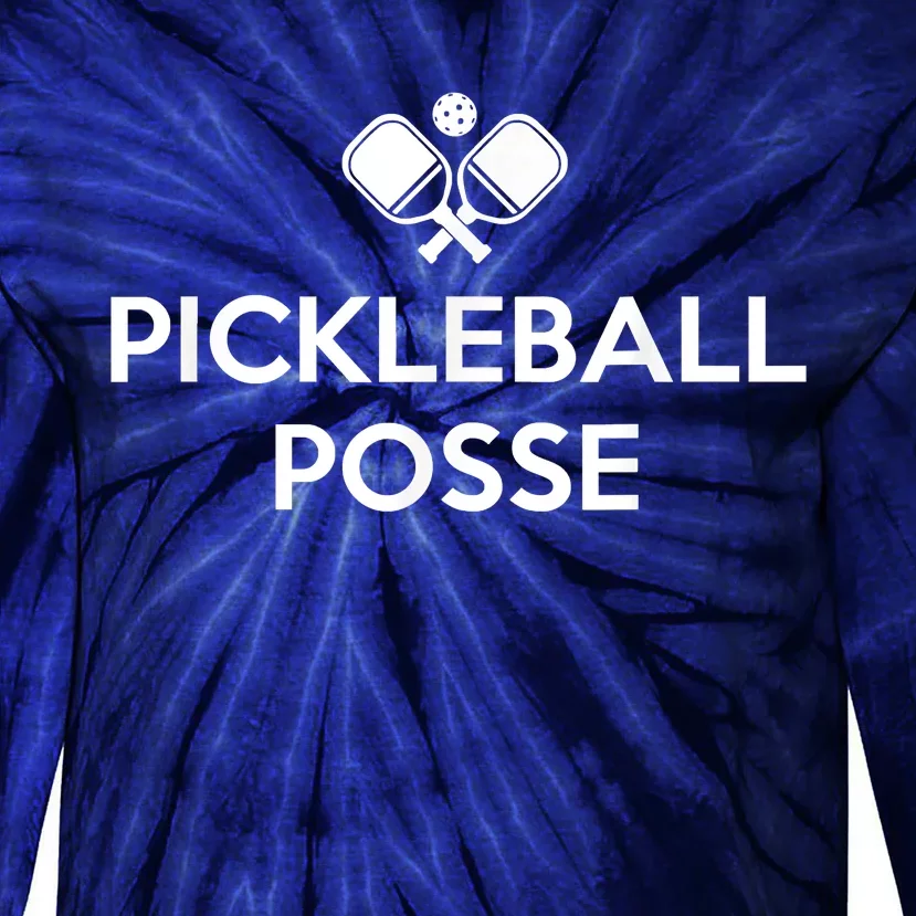 Funny Pickleball Posse Costume Funny Pickleball Lover Pickleballer Shirt Tie-Dye Long Sleeve Shirt