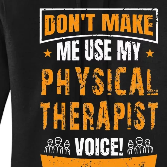 Funny PT Physical Therapy Quote Gift Therapist Month Women's Pullover Hoodie