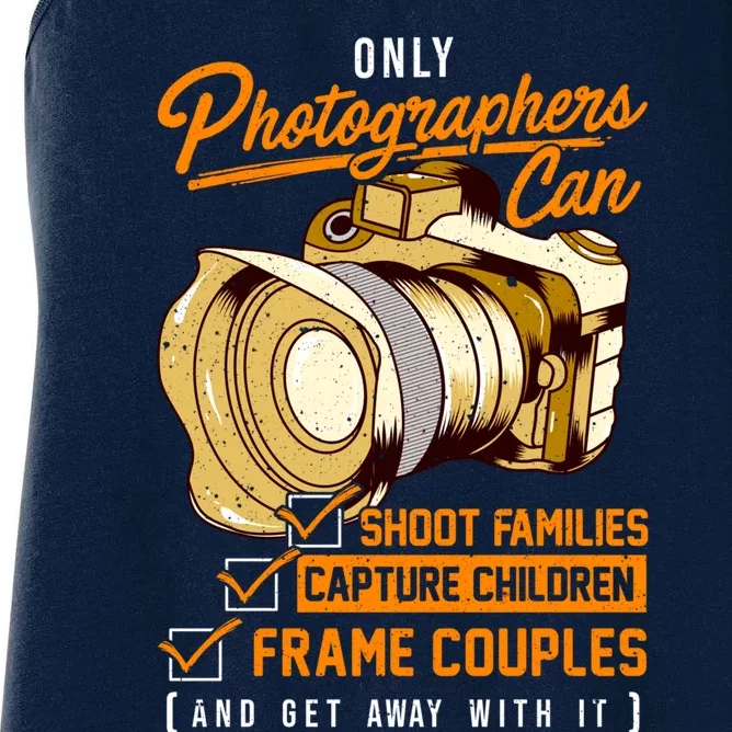 Funny Photographers Photography Camera Sayings Quote Women's Racerback Tank