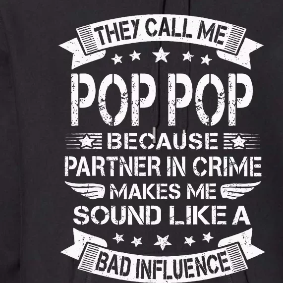 Funny Pop Pop Partner In Crime Dad Fathers Day Premium Hoodie