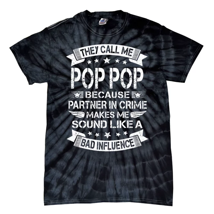 Funny Pop Pop Partner In Crime Dad Fathers Day Tie-Dye T-Shirt