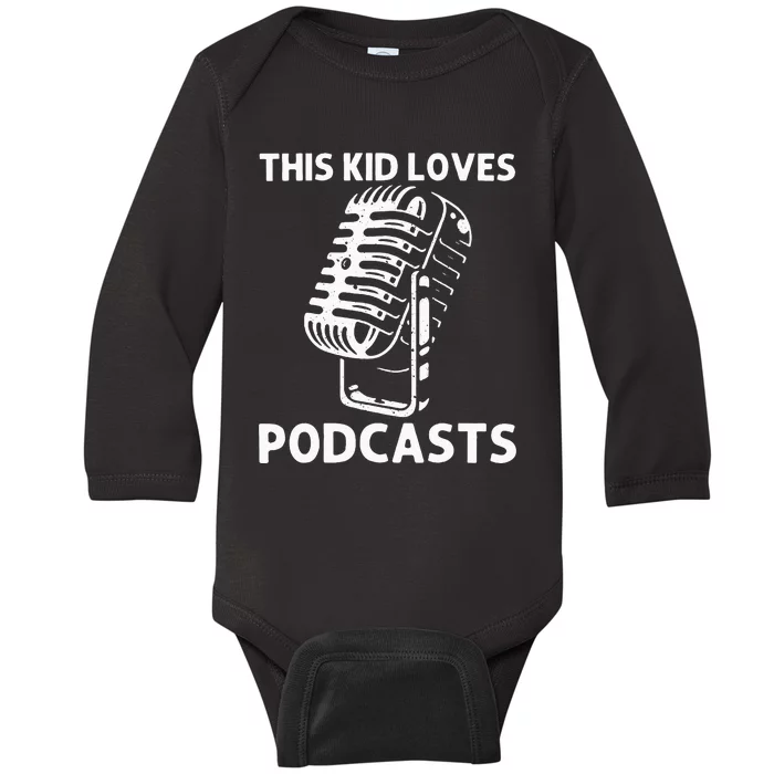 Funny Podcast Podcaster Baby Long Sleeve Bodysuit