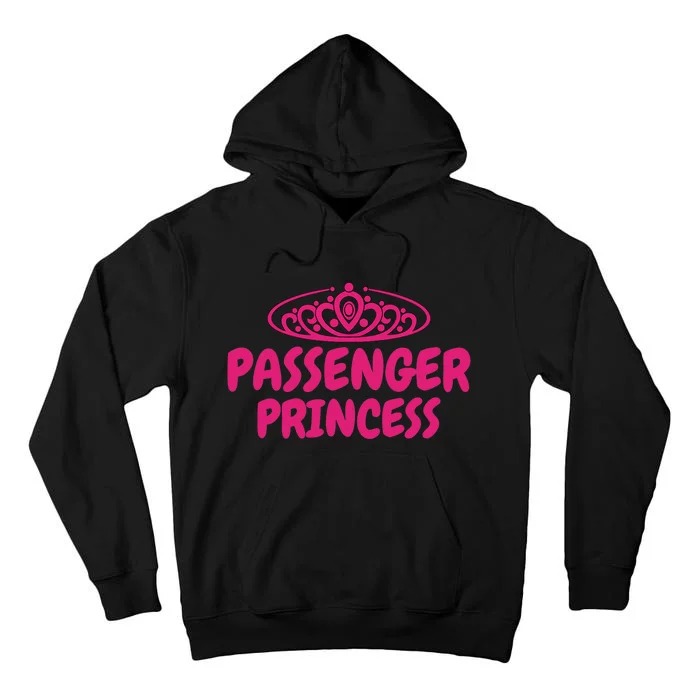 Funny Passenger Princess Tall Hoodie