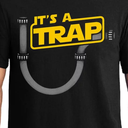 Funny Plumbing Plumber It's A Trap Pajama Set