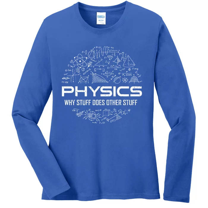 Funny Physics Physics Science Physicist Physics Humor Ladies Long Sleeve Shirt