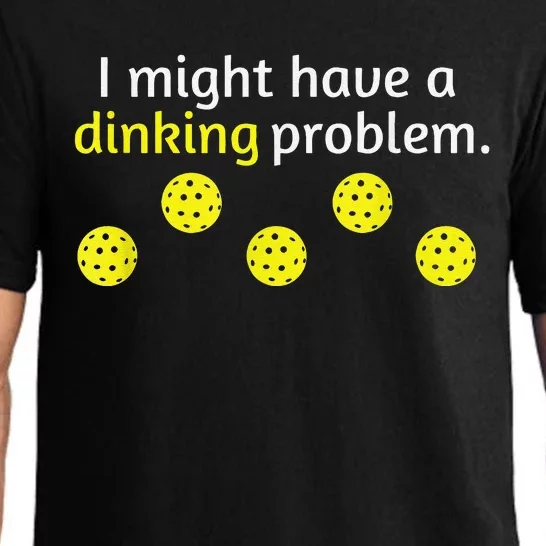 Funny Pickleball Player Lover Dinking Problem Pajama Set